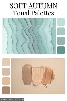 an image of soft autumn tonal palettes with text that reads soft autumn tonal palettes