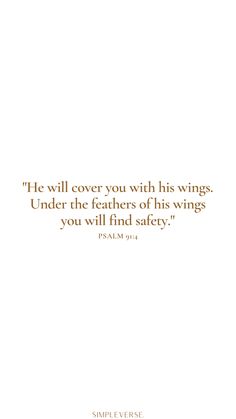 a white background with an image of a quote from the book, he will cover you with his wings under the feathers of his wings you will find safety