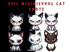 the evil mischelous cat emotes are all different colors and sizes, with red eyes