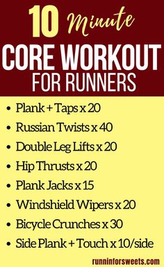 the 10 minute core workout for runners is shown in red, yellow and white colors