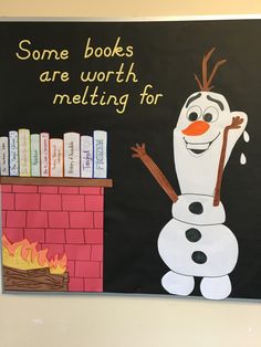 some books are worth melting for snowman bulletin board with fire and bookcases