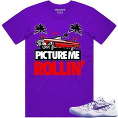 Red PMR : Sneaker Tees Shirt to Match the Kobe 8 Court Purple 8s Sneaker Tees made by Kuzzo Clothing on a 100% premium soft cotton shirt that fits true to size. Purple Dunks, Purple Casual T-shirt For Streetwear, Purple Custom Print T-shirt For Streetwear, Purple Relaxed Fit T-shirt For Streetwear, Purple Front Print T-shirt For Streetwear, Purple Cotton T-shirt For Streetwear, Kobe 8, Red Pictures, Sneaker Tee