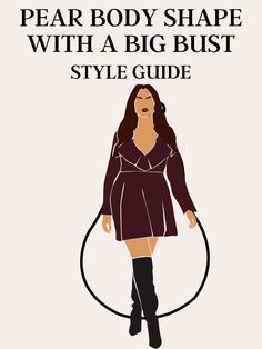 How to Dress Pear Shape with a Big Bust Pear Fashion, Plus Size Body Shapes, Pear Shaped Dresses, Pear Shaped Outfits, Wider Hips, Pear Shaped Women, Bottom Heavy, Apple Body Shapes, Pear Body