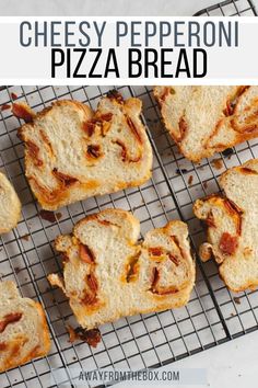 cheesy pepperoni pizza bread on a cooling rack with text overlay that reads cheesy pepperoni pizza bread