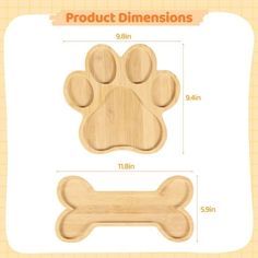 a wooden dog bone and paw shape with measurements for the product dimensionss on it