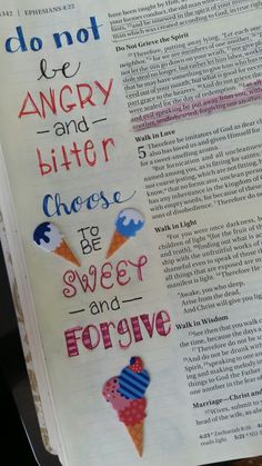 an open bible with the words do not be angry and bitter, choose to be sweet and porridge