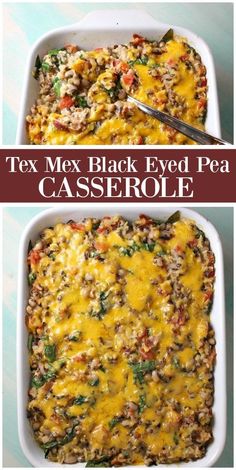 two images of tex mex black eyed pea casserole