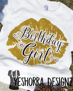 Birthday Girl Shirt Birthday Shirts for Women Giant Lips | Etsy Gold Letter Print T-shirt For Birthday, Gold T-shirt With Letter Print For Birthday, Gold Letter Print T-shirt For Party, Gold Top With Graphic Print For Birthday, Gold Graphic Print Top For Birthday, Gold Top With Graphic Print, Birthday Girl Shirt Womens, 21st Birthday Shirts, Sublimacion Ideas