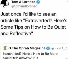 two tweets on twitter with one saying, just once i'd like to see an article like extroved? here's some tips on how to be quiet and reflective