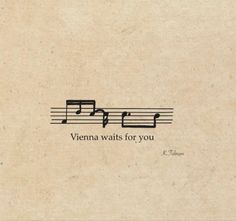 a piece of paper with the words vienna waits for you