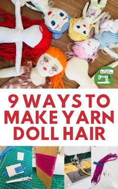 an image of doll hair on the floor with text overlay that reads 9 ways to make yarn doll hair