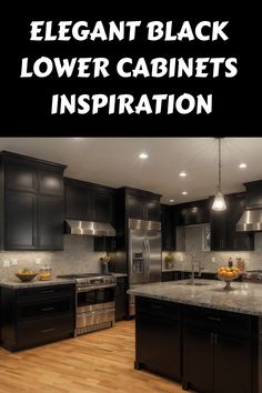 Elegant kitchen with black lower cabinets and stainless steel appliances. Kitchen Cabinets Inspiration, Elegant Black Kitchen, Kitchen Cabinet Inspiration, Espresso Cabinets