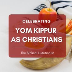 yom kippur as christians the biblical nutritionist celebrating yom kipur as christians