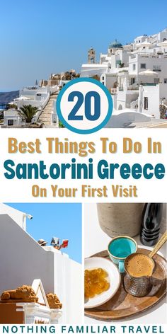 the best things to do in sanctorini greece on your first visit from nothing familiar travel