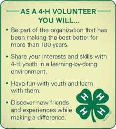 a four - leaf clover with the text as a 4 - h volunteer you will be part of the organization that has been making the best better for more than 100 years