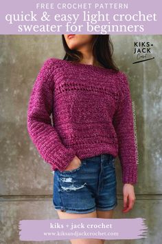 a woman wearing shorts and a sweater with the text, free crochet pattern quick & easy light crochet sweater for beginners