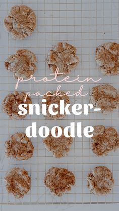 some cookies are on a cooling rack with the words protein packed snacker - doodle