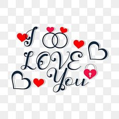 i love you lettering with hearts on the bottom and red, black, and white letters in