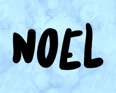 the word noel written in black on a blue marble background