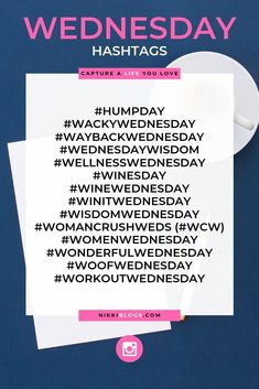 a poster with the words wednesday hashs written in pink and white on top of it