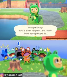 an animal crossing game with the caption that reads, i caught a frog or it's a new neighbor and i have some apoloizing to do