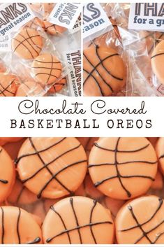 chocolate covered basketball oreo cookies in plastic wrappers on top of each other with the words, chocolate covered basketball oreos