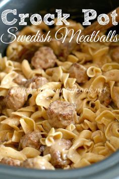 crock pot swedish meatballs in a slow cooker with text overlay that reads crock pot swedish meatballs