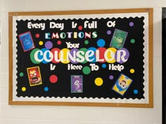 a bulletin board that says every day is full of emotions, your counselor is here to help