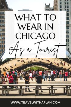 what to wear in chicago as a tourist