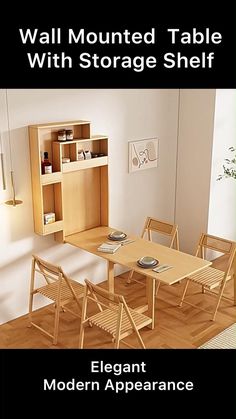 a wooden table and chairs with storage shelf in the middle, next to a modern appearance