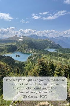 a scenic view of mountains and lakes with a bible verse written in the foreground