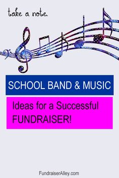 an advertisement with musical notes on it and the words school band & music ideas for a successful fundraiser