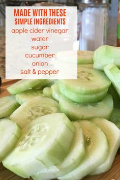 sliced cucumber on cutting board with text overlay that reads made with these simple ingredients apple cider vinegar sugar onion salt and pepper