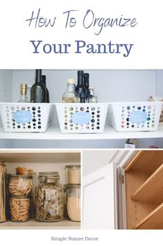 how to organize your pantry with simple nature decor