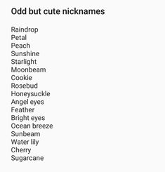 the words odd but cute nicknames are written in black on a white background