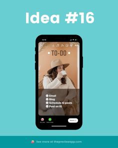 a phone with the text idea 16 on it and an image of a woman wearing a hat