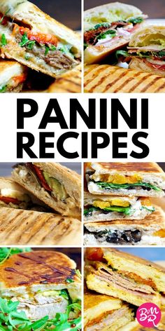 several different panini sandwiches stacked on top of each other with the title overlay