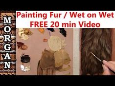 painting fur / wet on wet hair free 20 min video