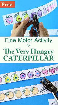 the very hungry caterpillar fine motor activity for children to learn how to use scissors