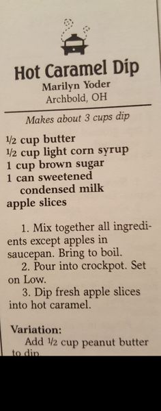 the recipe for hot caramel dip is shown in black and white, with instructions to make it