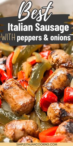 the best italian sausage with peppers and onions