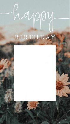 a birthday card with daisies in the foreground and a sky background behind it