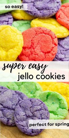 colorful cookies with the words super easy jello cookies