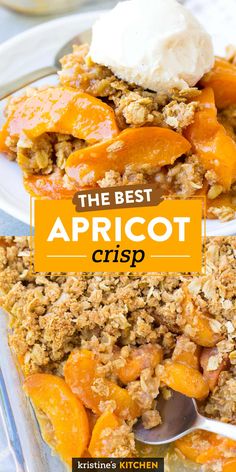 the best apricot crisp recipe is made with fresh peaches and oats