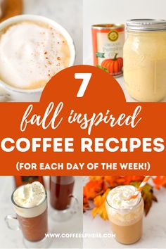 fall inspired coffee recipes for each day of the week