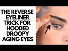 Dropping Eyes Makeup, Makeup For Saggy Eyelids, Makeup For Droopy Eyelids, Reverse Eyeliner, Accessorizing Tips, Saggy Eyes, Facelift Makeup, Nikol Johnson, Aging Eyes