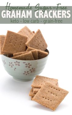 homemade sugar - free graham crackers in a bowl with the words, low carb grain