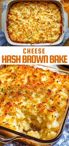 an image of cheese hashbrown bake in a casserole dish with text overlay