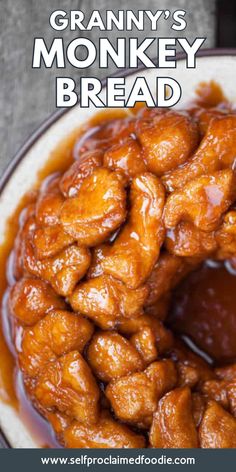 the recipe for granny's monkey bread is shown on a plate with caramel sauce