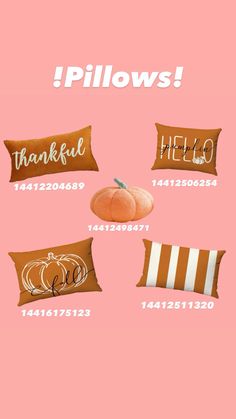 pillows with pumpkins on them and the words pillow's